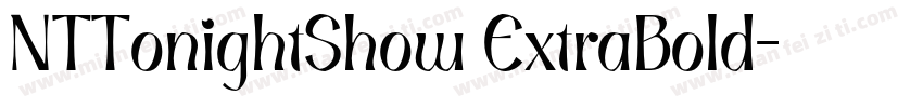 NTTonightShow ExtraBold字体转换